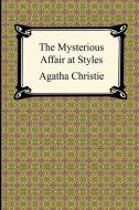The Mysterious Affair at Styles di Agatha Christie edito da Digireads.com