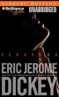Pleasure di Eric Jerome Dickey edito da Brilliance Audio