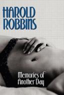 Memories of Another Day di Harold Robbins edito da Authorhouse
