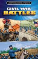 Civil War Battles di Dan Abnett, Larry Hama edito da ROSEN YOUNG ADULT