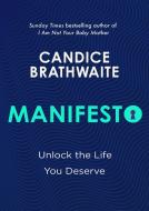 Manifesto di Candice Brathwaite edito da Quercus Publishing