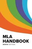 MLA Handbook di The Modern Language Association Of Ameri edito da MODERN LANGUAGE ASSN OF AMER