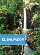 Moon El Salvador di Jaime Jacques edito da Avalon Travel Publishing