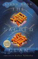 The Sacred Clan di Liang Hong edito da ACA Publishing Limited