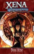 Xena Warrior Princess Volume 2: Dark Xena di John Layman edito da DYNAMIC FORCES