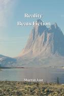 Reality Beats Fiction di Martin Jast edito da germanistik.ch