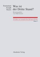 Was ist der Dritte Stand? Ausgewählte Schriften di Emmanuel Joseph Sieyès edito da De Gruyter Akademie Forschung