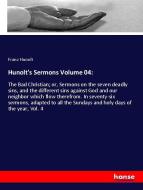 Hunolt's Sermons Volume 04: di Franz Hunolt edito da hansebooks