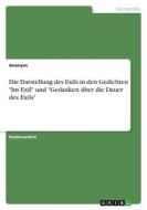 Die Darstellung des Exils in den Gedichten "Im Exil" und "Gedanken über die Dauer des Exils" di Anonymous edito da GRIN Verlag