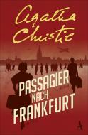 Passagier nach Frankfurt di Agatha Christie edito da Atlantik Verlag