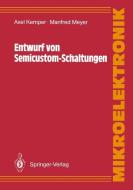 Entwurf von Semicustom-Schaltungen di Axel Kemper, Manfred Meyer edito da Springer Berlin Heidelberg