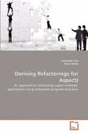 Deriving Refactorings for AspectJ di Leonardo Cole, Paulo Borba edito da VDM Verlag