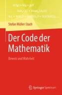 Der Code der Mathematik di Stefan Müller-Stach edito da Springer-Verlag GmbH