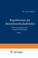 Repetitorium der Betriebswirtschaftslehre di Josef Löffelholz edito da Gabler Verlag