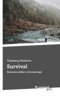 Survival di Thabang Mashele edito da united p.c. Verlag