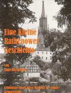 Eine Kleine Rathenower Geschichte di Hans Baesekow edito da Books on Demand