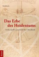 Das Erbe des Heidentums di Harald Specht edito da Tectum Verlag