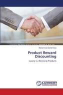 Product Reward Discounting di Mohammad Sohel Rana edito da LAP Lambert Academic Publishing