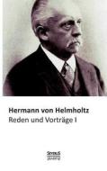 Reden und Vorträge, Bd. 1 di Hermann von Helmholtz edito da Severus