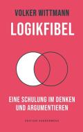 Logikfibel di Volker Wittmann edito da Manuscriptum