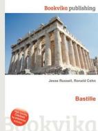 Bastille di Jesse Russell, Ronald Cohn edito da Book On Demand Ltd.