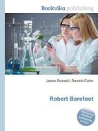 Robert Barefoot edito da Book On Demand Ltd.