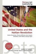 United States and the Haitian Revolution edito da Betascript Publishing