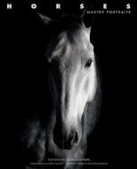 Horses: Master Portraits edito da White Star Publishers