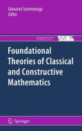 Foundational Theories of Classical and Constructive Mathematics edito da Springer Netherlands