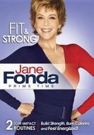 Jane Fonda: Prime Time Fit & Strong edito da Lions Gate Home Entertainment