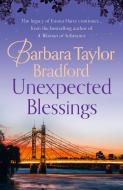 Unexpected Blessings di Barbara Taylor Bradford edito da Harpercollins Publishers