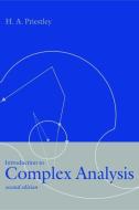 Introduction to Complex Analysis di H. A. (Reader in Mathematics Priestley edito da Oxford University Press