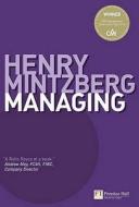 Managing di Henry Mintzberg edito da Pearson Education Limited