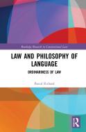 Law And The Philosophy Of Language di Pascal Richard edito da Taylor & Francis Ltd
