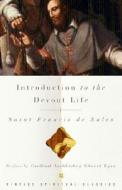 Introduction to the Devout Life di Francisco De Sales edito da VINTAGE