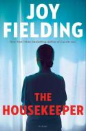 The Housekeeper di Joy Fielding edito da DD CANADA