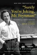 "Surely You're Joking, Mr. Feynman!" di Richard P. Feynman edito da Norton & Company