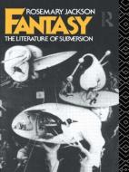 Fantasy di Rosemary Jackson edito da Taylor & Francis Ltd