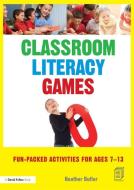 Classroom Literacy Games di Heather (Freelance Writer Butler edito da Taylor & Francis Ltd