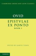Ovid: Epistulae ex Ponto Book I di Ovid edito da Cambridge University Press