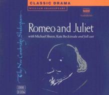 Romeo And Juliet 3 Audio Cd Set di William Shakespeare, Naxos AudioBooks edito da Cambridge University Press