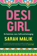 Desi Girl di Sarah Malik edito da University Of Queensland Press