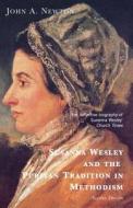Susanna Wesley And The Puritan Tradition In Methodism di #Newton,  John A. edito da Epworth Press