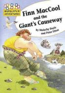 Finn Maccool And The Giant's Causeway di Malachy Doyle edito da Hachette Children's Books