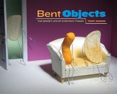 Bent Objects di Terry Border edito da Running Press,u.s.