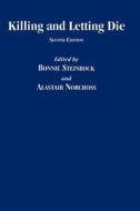 Killing and Letting Die di Bonnie Steinbock, Alastair Norcross edito da Fordham University Press