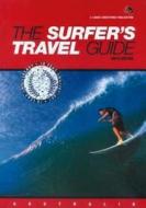 The Surfer's Travel Guide: Australia di Chris Rennie edito da Rennicks