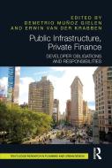 Public Infrastructure, Private Finance edito da Taylor & Francis Ltd