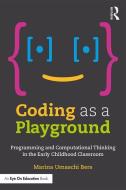 Coding as a Playground di Marina Bers edito da Taylor & Francis Ltd