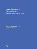 Using Diagrams in Psychotherapy di Charles M. (Rhode Island College Boisvert, Mohiuddin (Consulting Psychologist Ahmed edito da Taylor & Francis Ltd